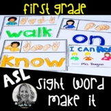 ASL  Make Words FIRST GRADE
