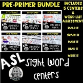 ASL Sight Word Centers PREPRIMER BUNDLE