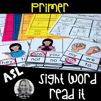 Preview of ASL Read Sight Words  Primer