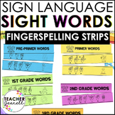 ASL Sight Word Strips | American Sign Language Fingerspell