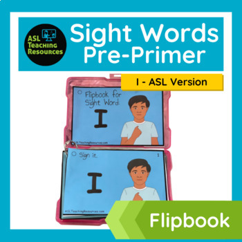Preview of "I" Sight Word Emergent Reader - Flipbook - PDF - Google Slides - Easel - ASL