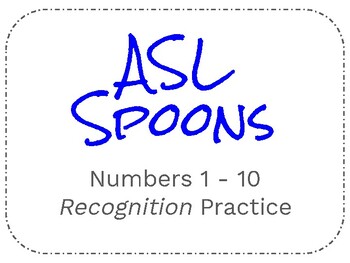 Preview of ASL Spoons Numbers 1 - 10 Recognition Game