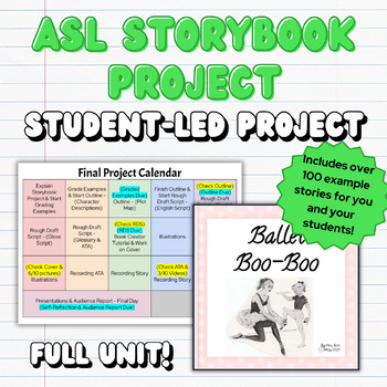 Preview of ASL Storybook Project - FULL UNIT & STUDENT-LED PROJECT!
