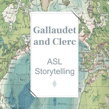 Preview of ASL Storytelling: Gallaudet and Clerc