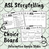 ASL Storytelling Unit Interactive Choice Board (EDITABLE)