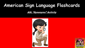 Preview of ASL Synonyms Flashcards