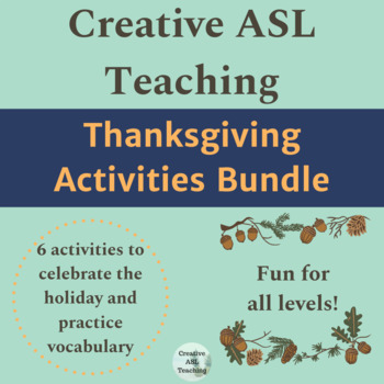 Preview of ASL Thanksgiving Activities Bundle - ASL, ESL, Deaf/H