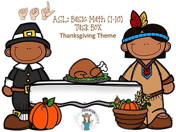 Preview of ASL: Thanksgiving Basic Skill Math Task Boxes