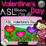 ASL Valentine's Day BOOM CARDS