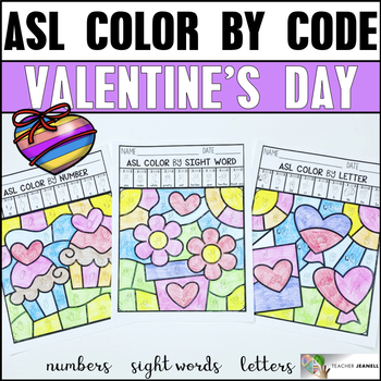 Preview of ASL Valentine's Day Color by Code - Numbers, Letters, and Sight Words