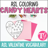 ASL Valentines Day Vocabulary Candy Hearts Coloring Activity