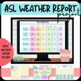 ASL Weather Report Project
