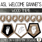 ASL Welcome Banners - Wood Theme