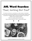 ASL Word Search "Food, Nothing but Food"
