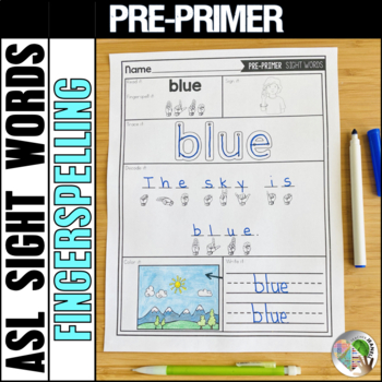 Preview of ASL Worksheets Pre-Primer Sight Words and Fingerspelling Practice