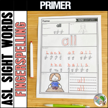 Preview of ASL Worksheets Primer Sight Words and Fingerspelling Practice