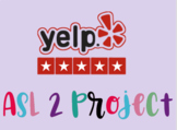 ASL Yelp Review Project