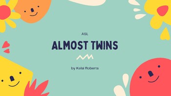Preview of ASL letters "Almost Twins"