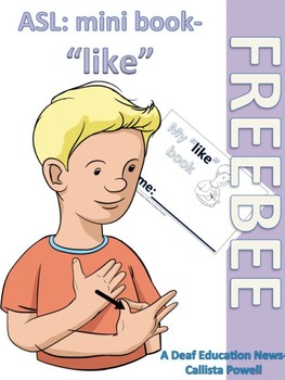 Preview of ASL: "like" mini book