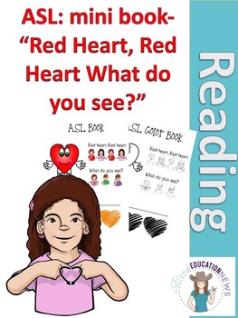 Preview of ASL mini book- Red Heart, Red Heart what do you see?