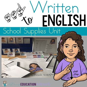 Preview of ASL to Written English- School Supplies Unit