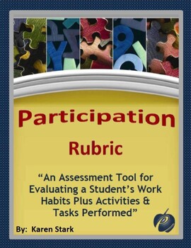 Preview of ASSESSMENTS: "Participation Rubric for Tasks/Activity Completion & Work Habits"