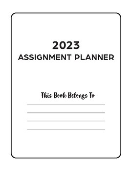 Preview of ASSIGNMENT PLANNER 2023