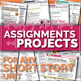 ASSIGNMENTS & PROJECTS for ANY Short Story Unit