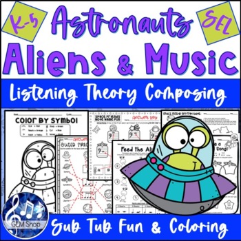 Preview of ASTRONAUT ALIEN Outer Space Music SEL Activities Theory Worksheets Compose