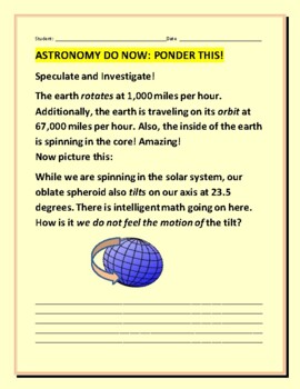 Preview of ASTRONOMY DO NOW: PONDER THIS: THE MOTION OF OUR OBLATE SPHEROID!