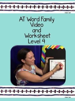 Preview of AT Word Family: Video and Worksheet, Level 4