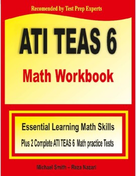Preview of ATI TEAS 6 Math Workbook: Essential Learning Math Skills Plus Two Complete Tests