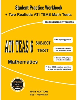 Preview of ATI TEAS 6 Subject Test Mathematics: Student Practice Workbook + Two Tests