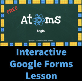 Preview of ATOMS: Interactive, Digital, Google Forms, NO PREP