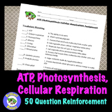ATP, Photosynthesis, & Cellular Respiration Study Guide or