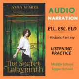 AUDIO File for the Novel "The Secret Labyrinth" - ESL, ELL, ELD