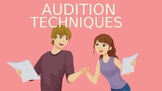 AUDITION TECHNIQUES POWERPOINT *UPDATED*