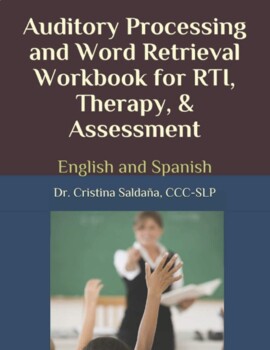 Preview of AUDITORY PROCESSING & WORD RETRIEVAL FOR THERAPY AND ASSESSMENT: Bilingual