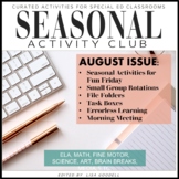 AUGUST Back to School Curated Special Ed Activities SEASON