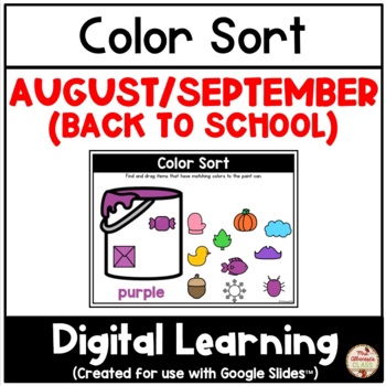Preview of AUGUST/SEPTEMBER - Color Sort {Google Slides™/Classroom™}