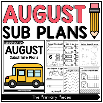 Preview of AUGUST Sub Plans for Kindergarten August Activities Back to School