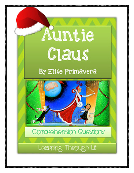 Preview of AUNTIE CLAUS Primavera  - Comprehension & Text Evidence (Answer Key Included)
