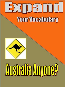 Preview of AUSTRALIA ANYONE? AN EXPAND YOUR VOCABULARY UNIT