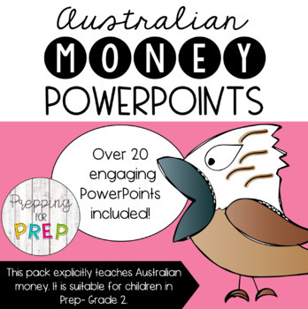 Preview of AUSTRALIAN MONEY MINI LESSON PACK- INTERACTIVE POWERPOINTS FOR THE EARLY YEARS.