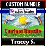 AUTISM EDUCATORS Custom Bundle for Tracey S.