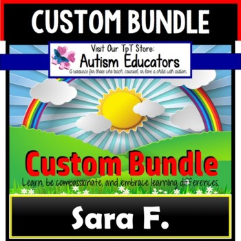Preview of AUTISM EDUCATORS Custom Bundle of Resources For SARA F.