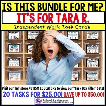 Preview of AUTISM EDUCATORS Custom Task Box Filler Activities BUNDLE 2 for TARA R.