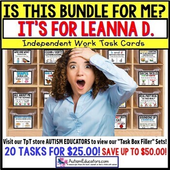 Preview of AUTISM EDUCATORS Custom Task Box Filler Activities BUNDLE for LEANNA D.