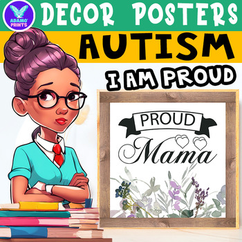 Preview of AUTISM I Am PROUD Posters Inspiration - Classroom Decor Bulletin Board Ideas