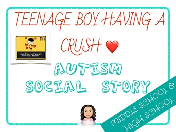 Preview of AUTISM SOCIAL STORY: TEENAGE BOY HAVING A CRUSH